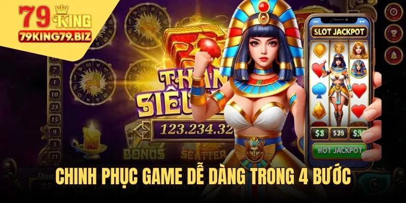 Chinh phục game dễ dàng trong 4 bước đơn giản