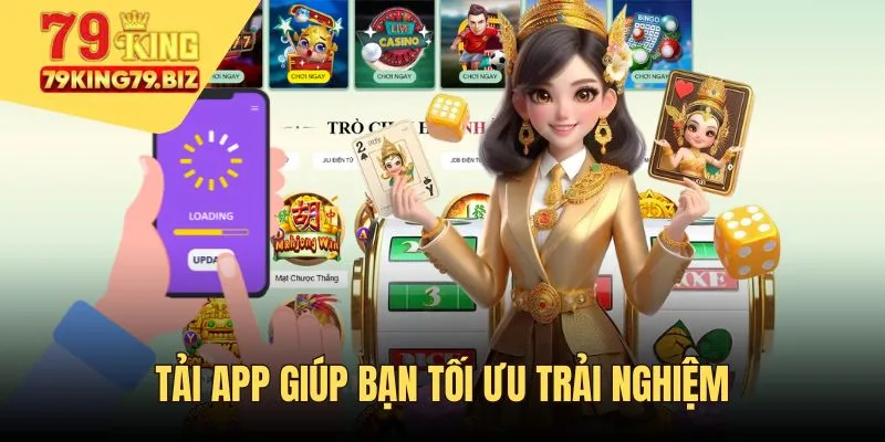 Download app để tối ưu trải nghiệm mọi lúc mọi nơi